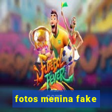 fotos menina fake